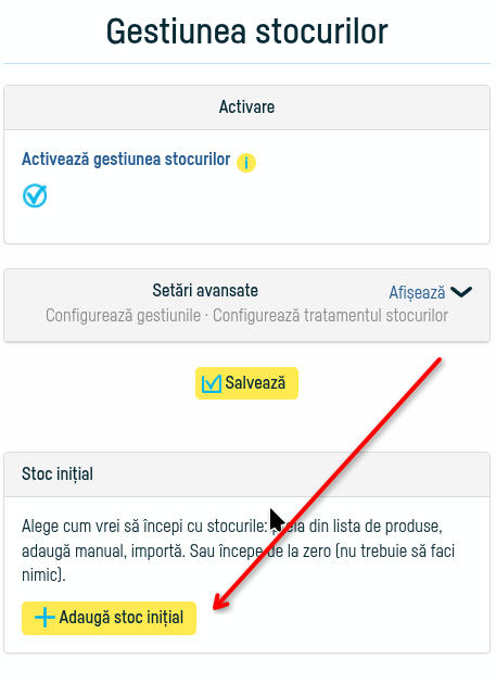 Cum adaugi un stoc inițial - pasul 1